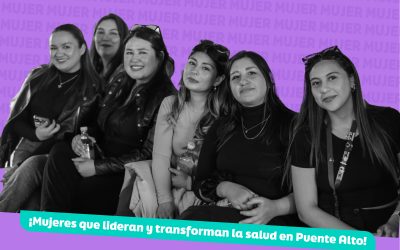8M: Mujeres que lideran y transforman la salud en Puente Alto